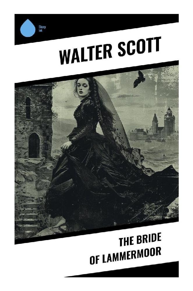 The Bride of Lammermoor Historical Fiction