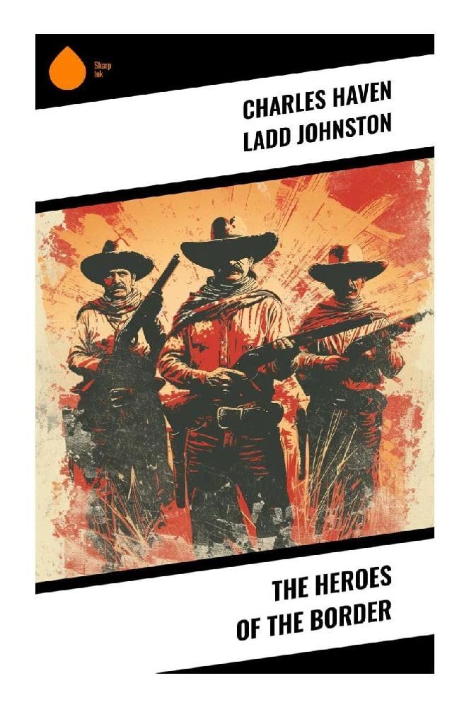 The Heroes of the Border Memories