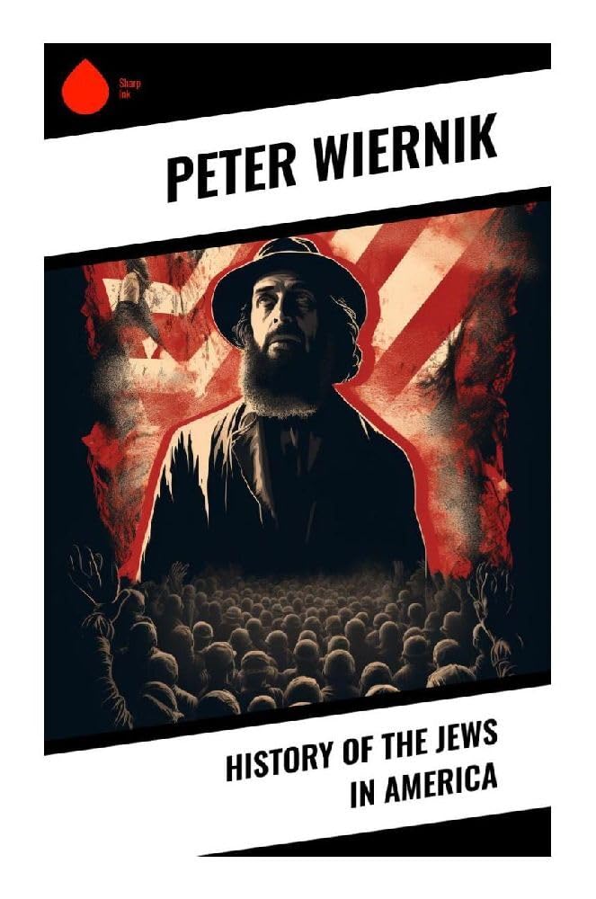 History of the Jews in America Politics & History