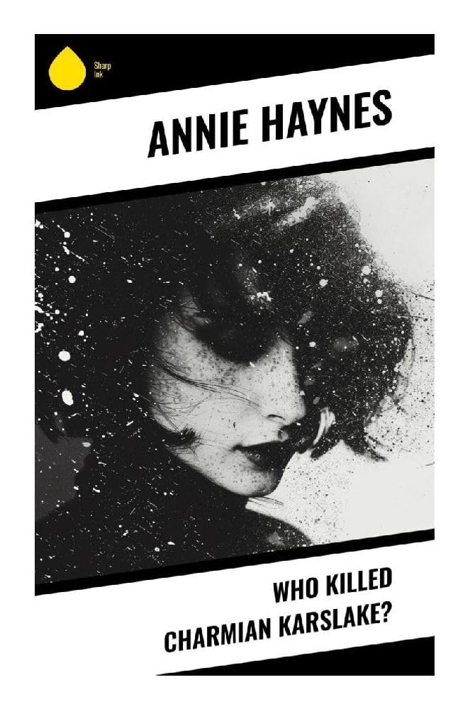 Who Killed Charmian Karslake? Historical Fiction