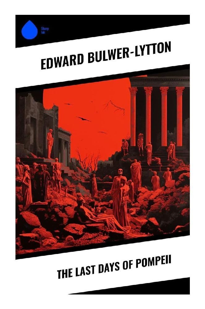 The Last Days of Pompeii Historical Fiction