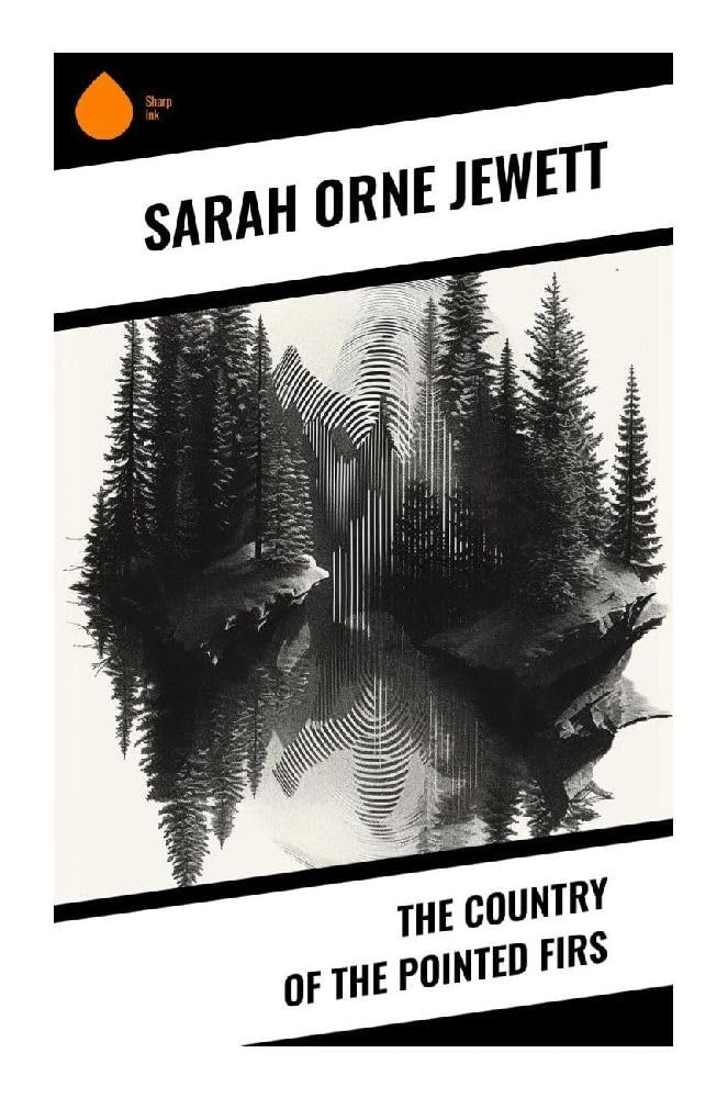 The Country of the Pointed Firs Historical Fiction
