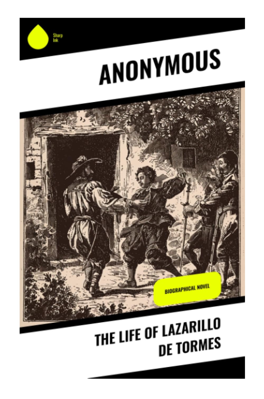 The Life of Lazarillo de Tormes Classics