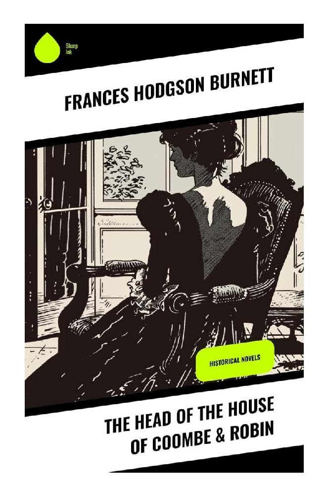 The Head of the House of Coombe & Robin Historical Fiction