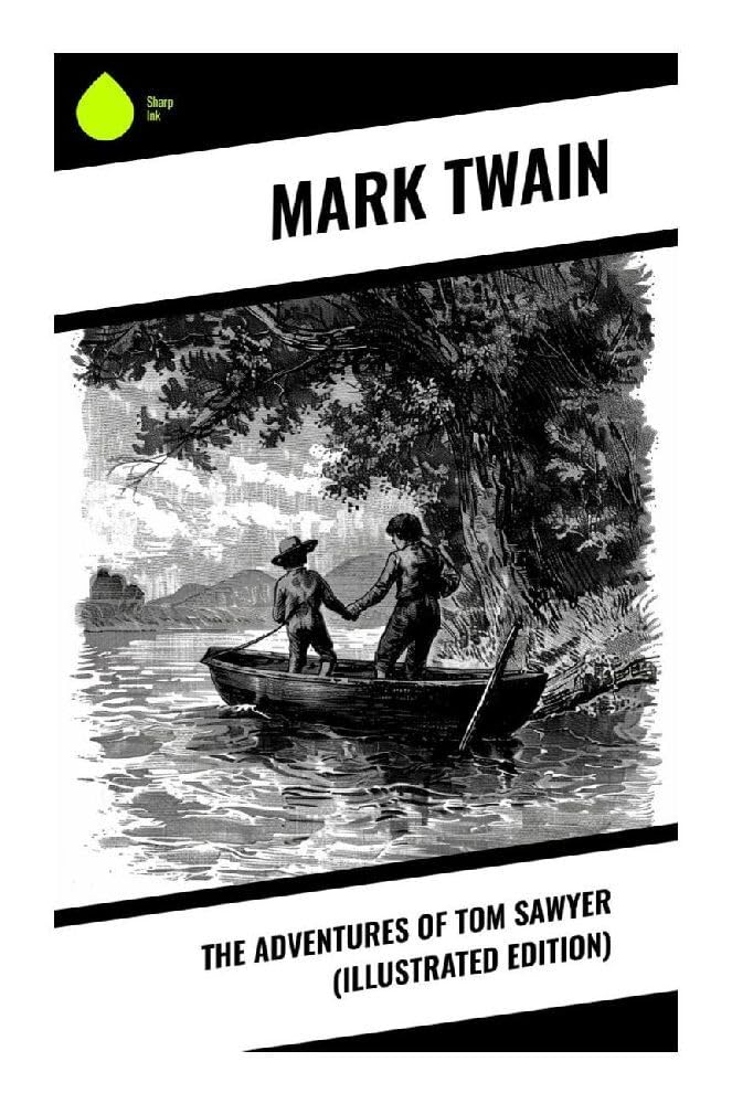 The Adventures of Tom Sawyer (Illustrated Edition) Parents & Children