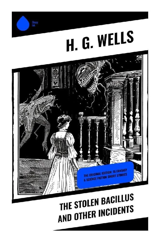 The Stolen Bacillus and Other Incidents Contemporary literature
