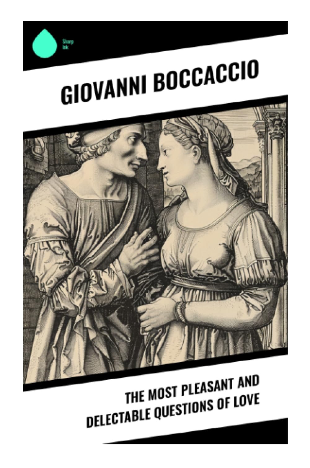 The Most Pleasant and Delectable Questions of Love Classics