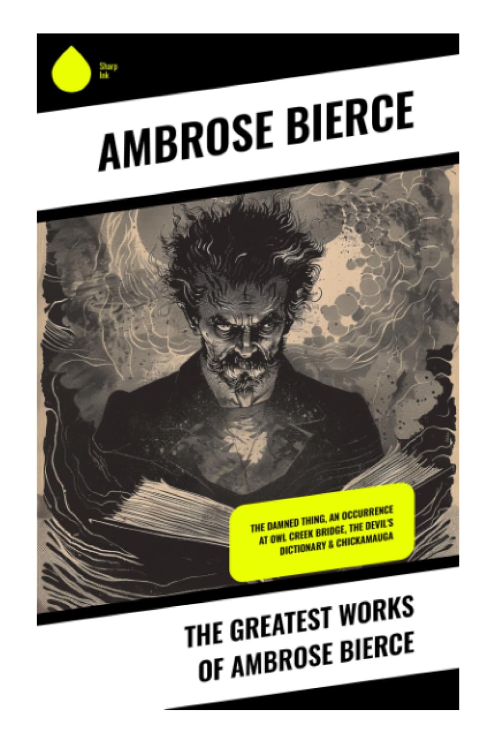 The Greatest Works of Ambrose Bierce Contemporary literature