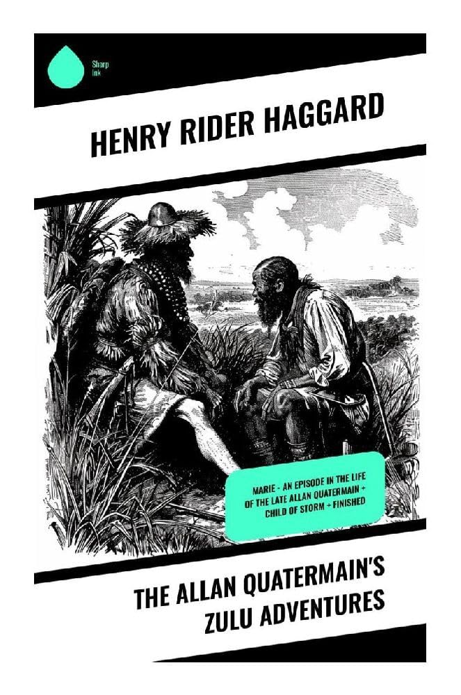 The Allan Quatermain's Zulu Adventures Classics
