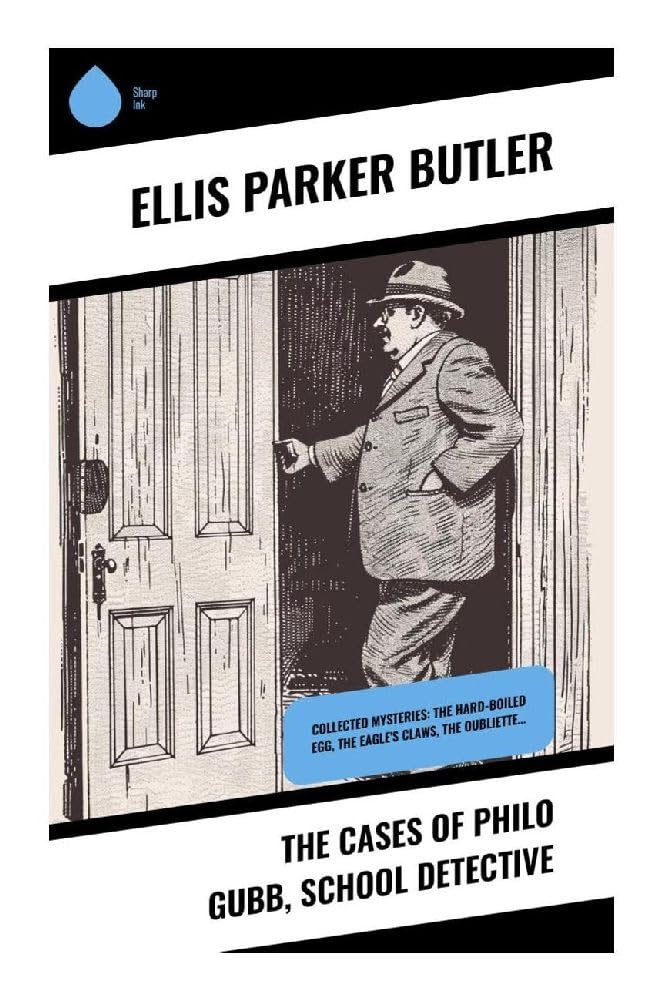 The Cases of Philo Gubb, School Detective Humour & Satire