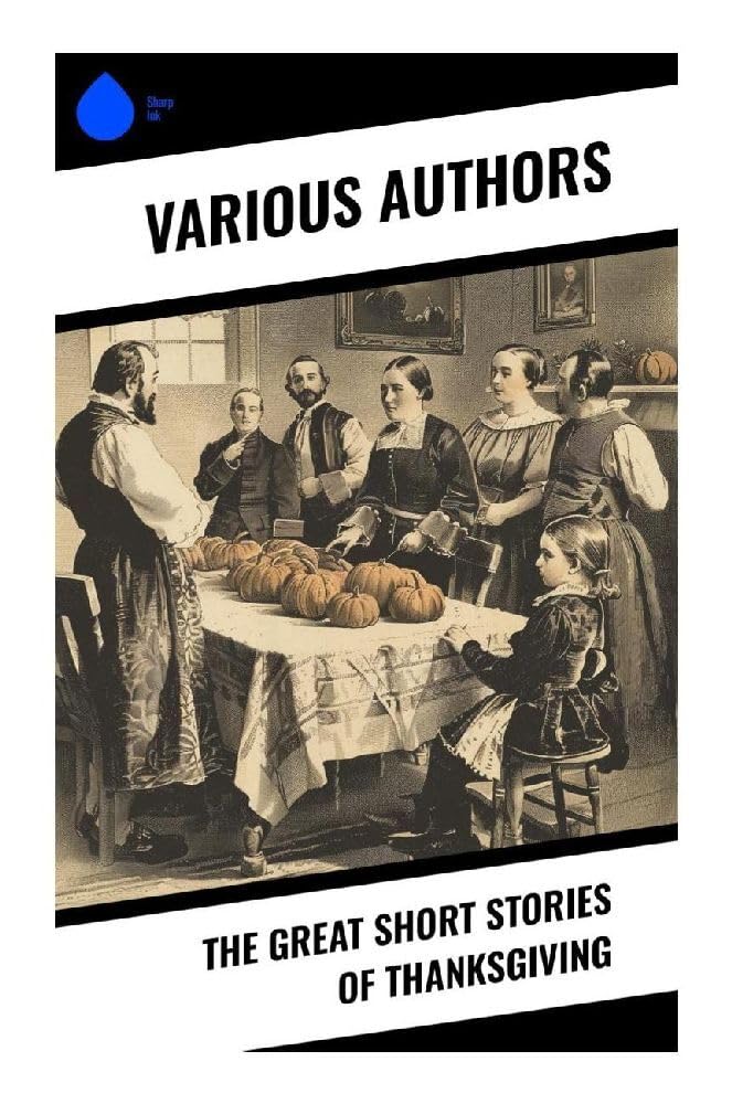 The Great Short Stories of Thanksgiving Contemporary literature
