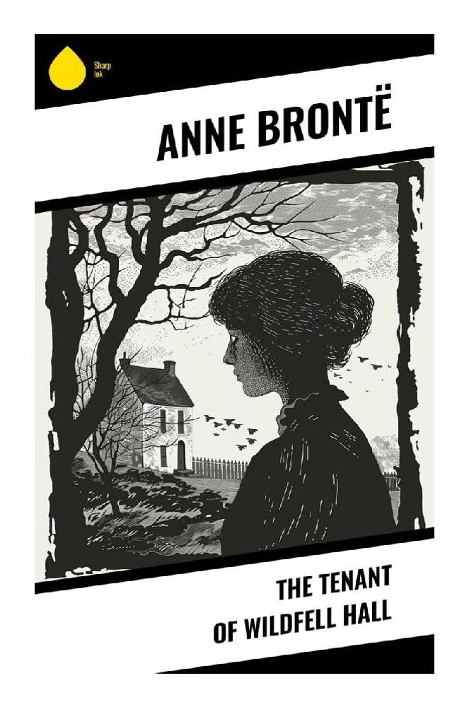 The Tenant of Wildfell Hall Classics