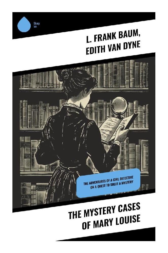 The Mystery Cases of Mary Louise Contemporary literature