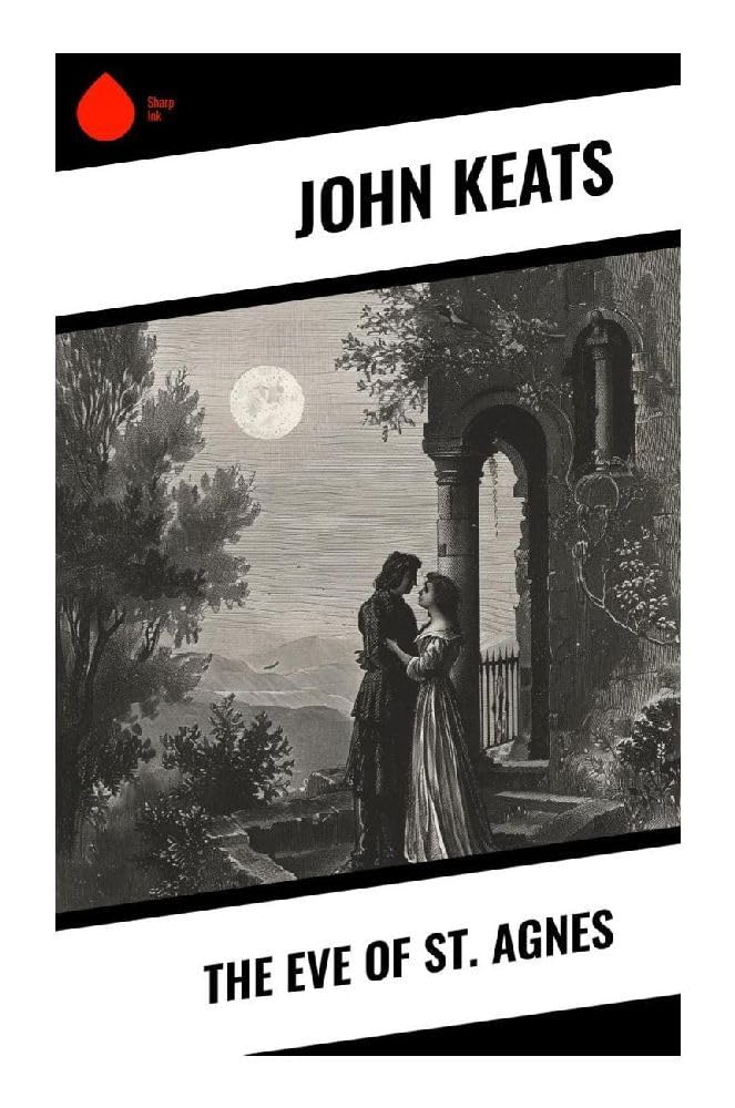 The Eve of St. Agnes Poetry