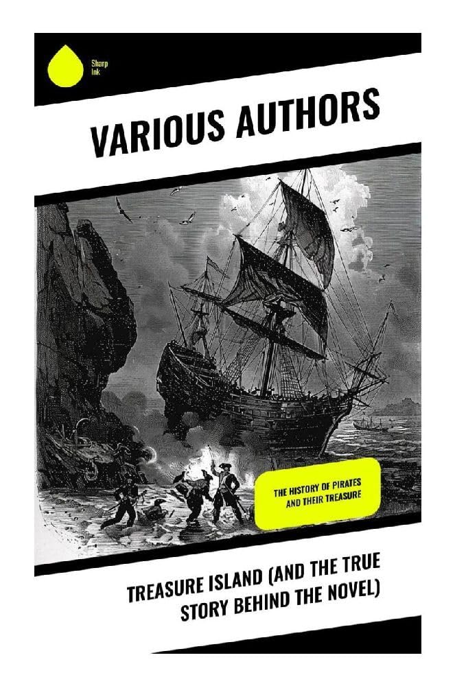 Treasure Island (And the True Story Behind the Novel) Contemporary literature