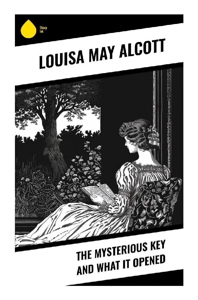The Mysterious Key and What It Opened Historical Fiction