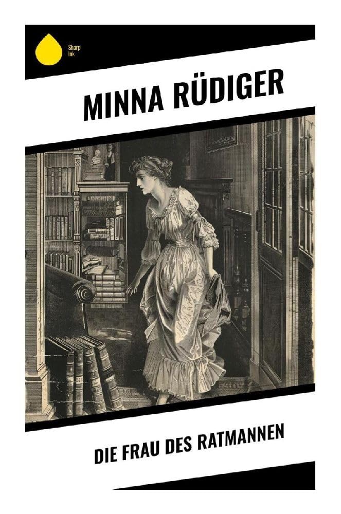 Die Frau des Ratmannen Historical Fiction