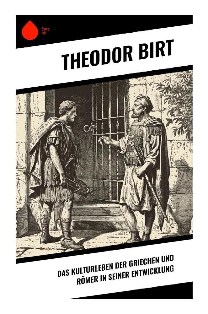 Das Kulturleben der Griechen und Römer in seiner Entwicklung Philosophy