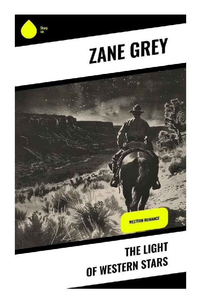 The Light of Western Stars Action & Adventure