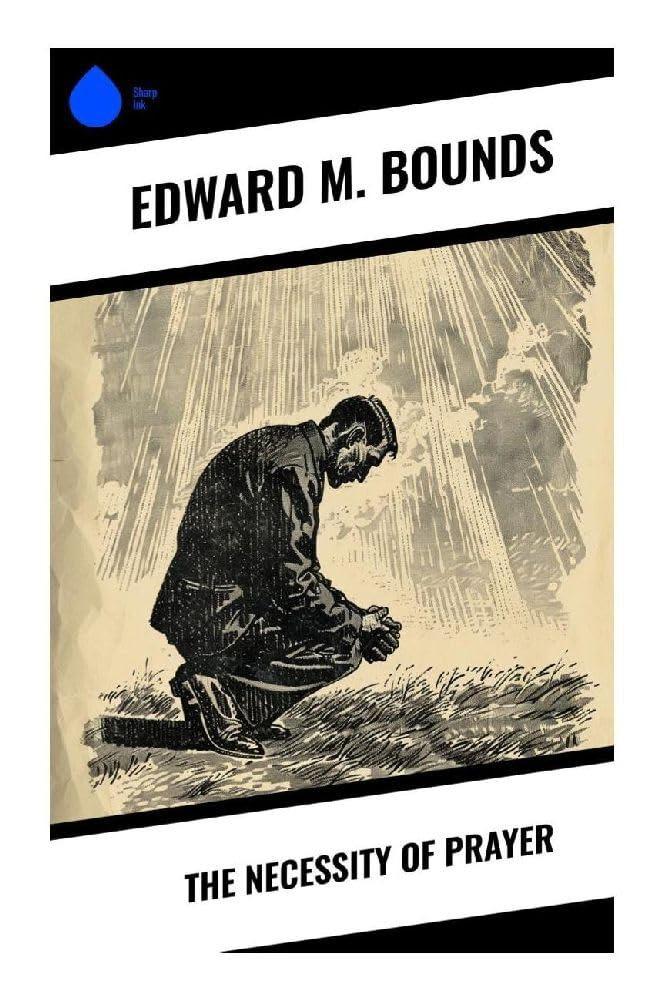 The Necessity of Prayer Religion & Esotericism