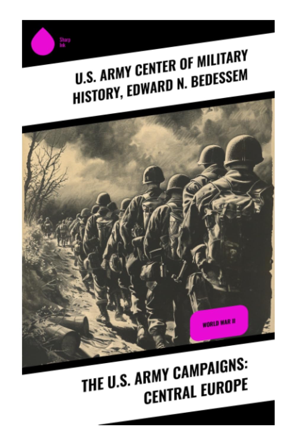 The U.S. Army Campaigns: Central Europe Politics & History