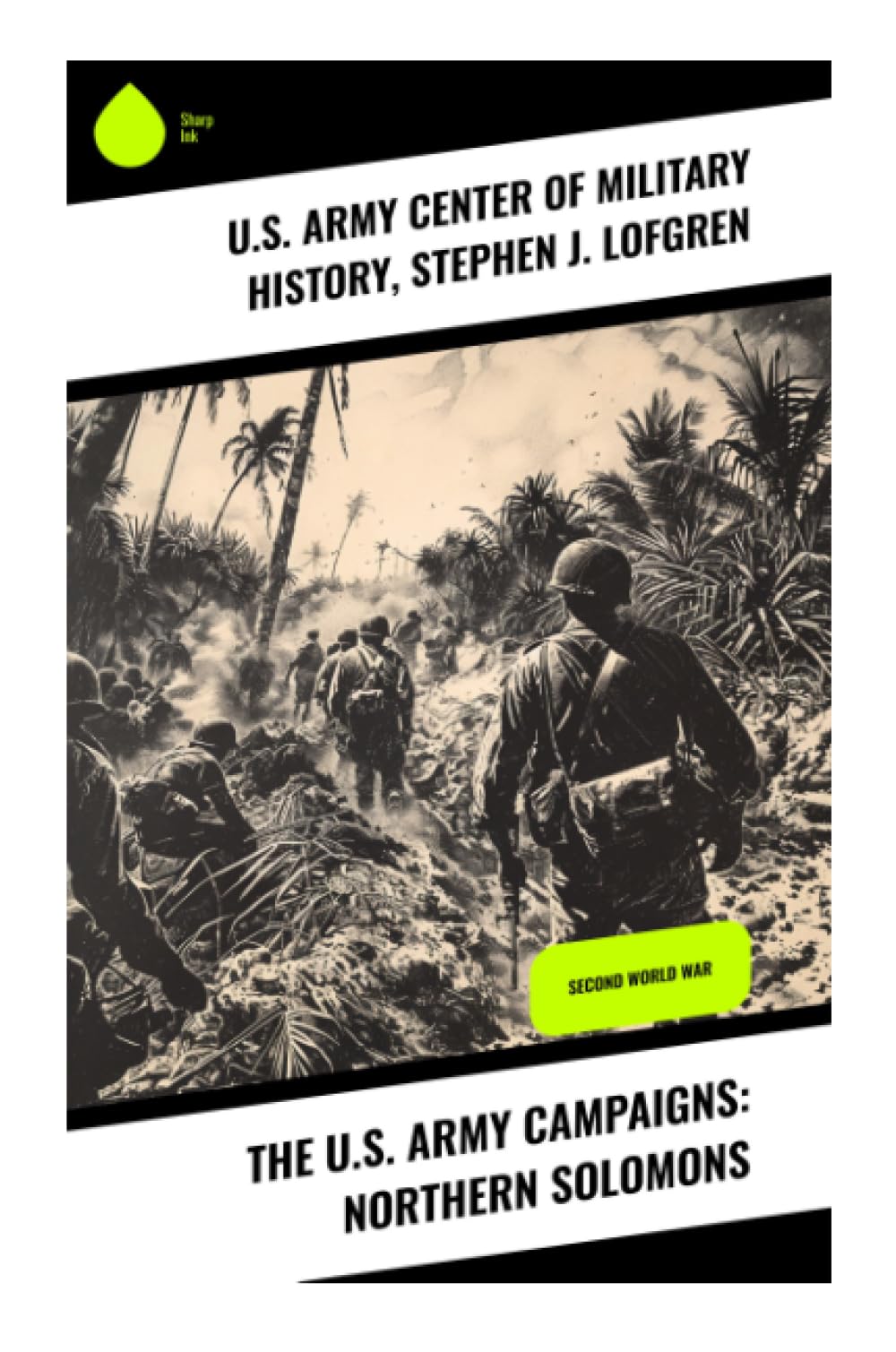 The U.S. Army Campaigns: Northern Solomons Politics & History