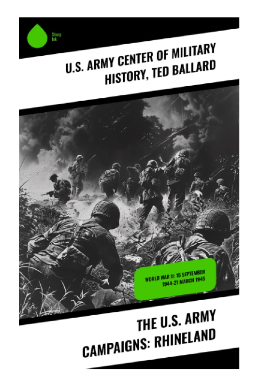 The U.S. Army Campaigns: Rhineland Politics & History