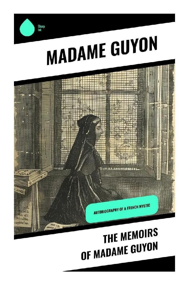 The Memoirs of Madame Guyon Religion & Esotericism