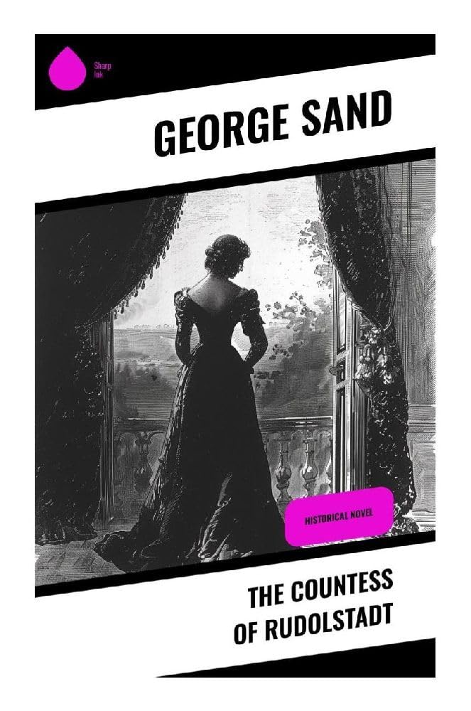 The Countess of Rudolstadt Historical Fiction