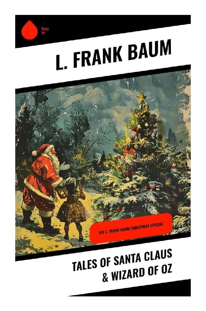Tales of Santa Claus & Wizard of Oz Fairy Tales & Legends