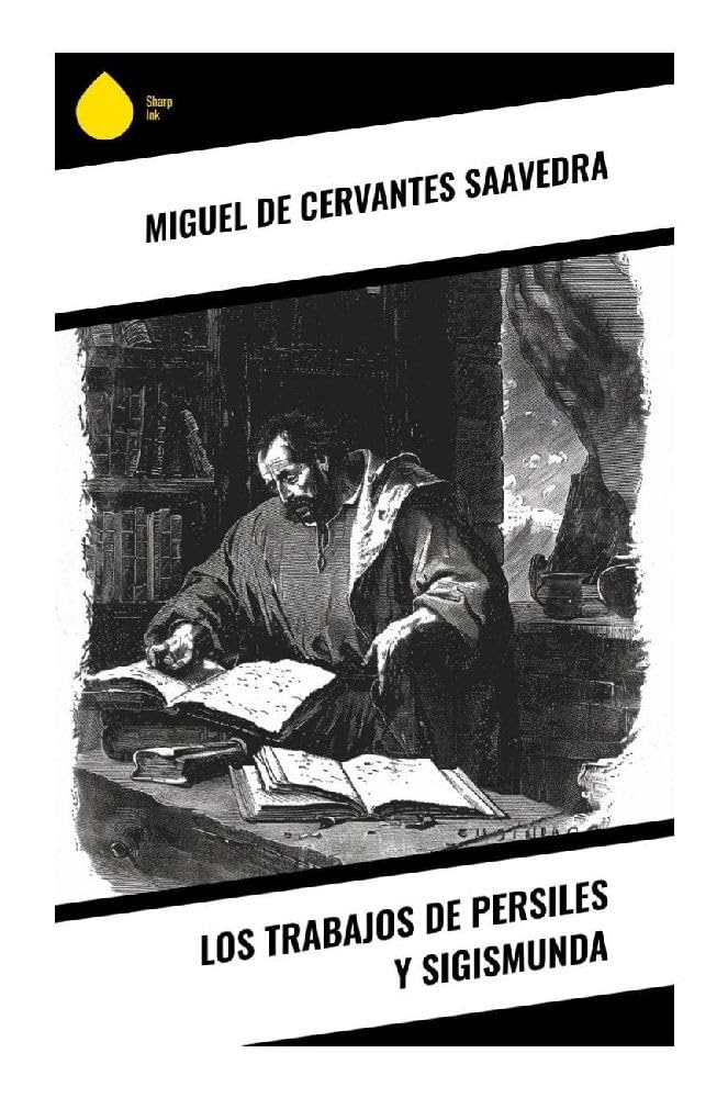 Los trabajos de Persiles y Sigismunda Classics