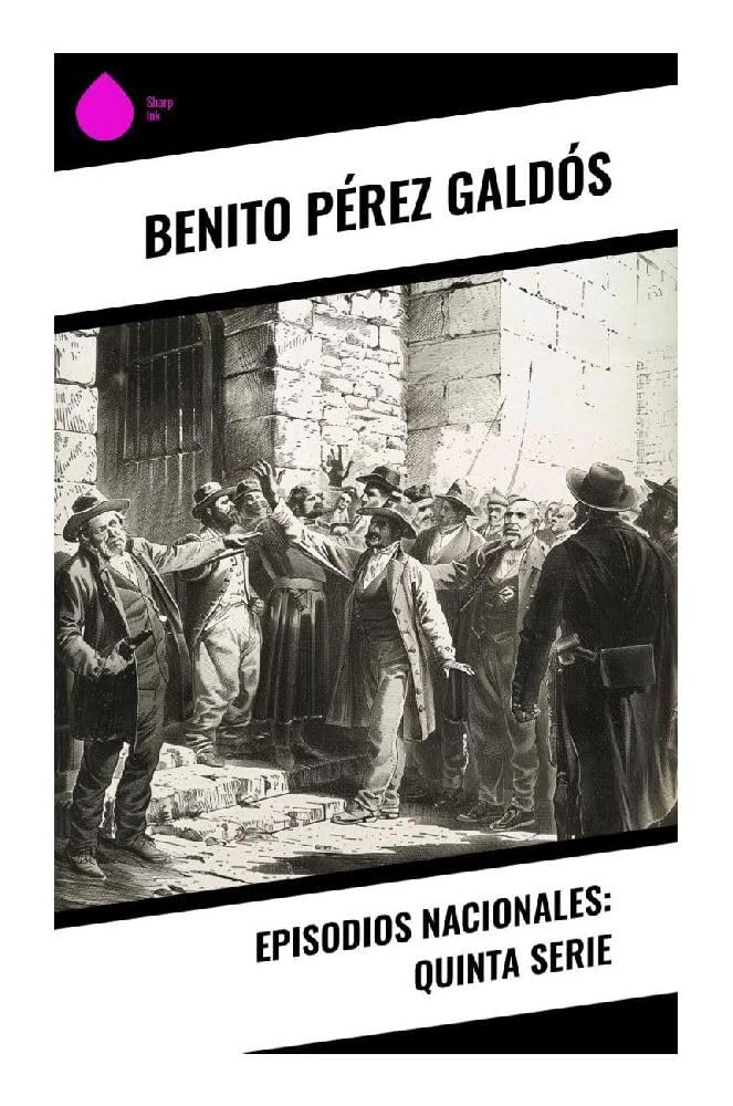 Episodios nacionales: Quinta serie Historical Fiction