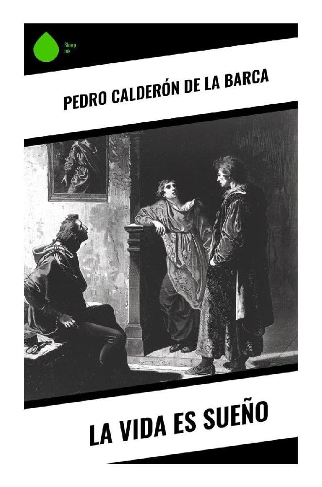 La vida es sueño Drama