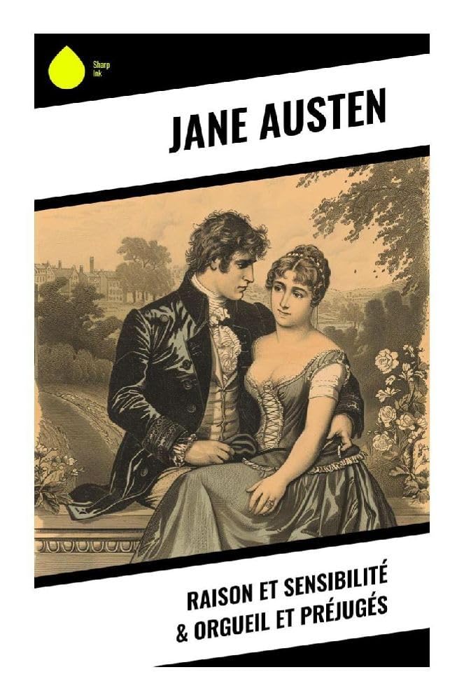 Raison et Sensibilité & Orgueil et Préjugés Classics