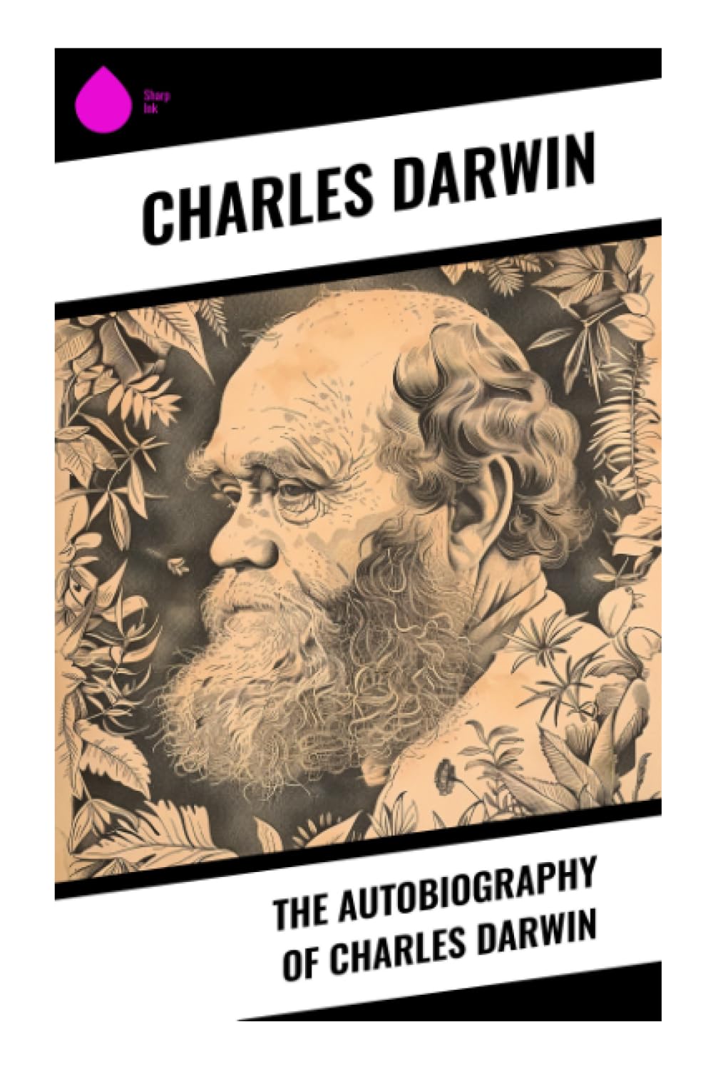 The Autobiography of Charles Darwin Science
