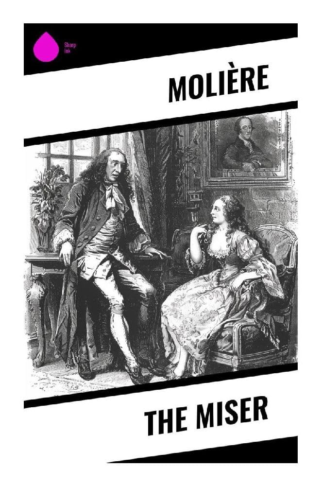 The Miser Drama