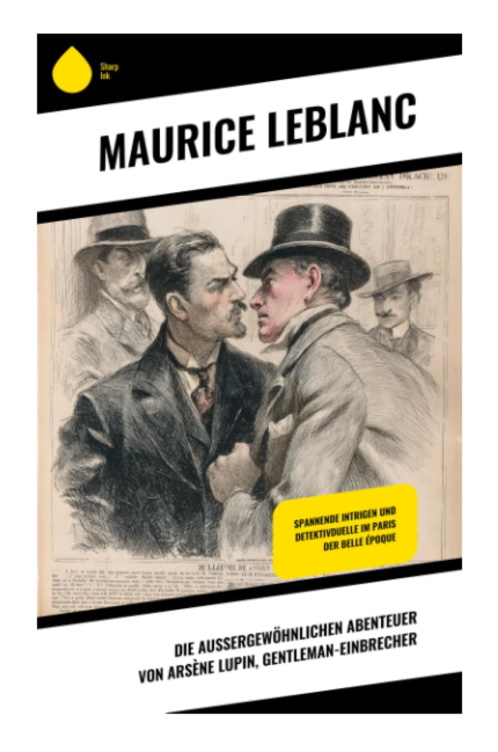 Die außergewöhnlichen Abenteuer von Arsène Lupin, Gentleman-Einbrecher Detective & CSI