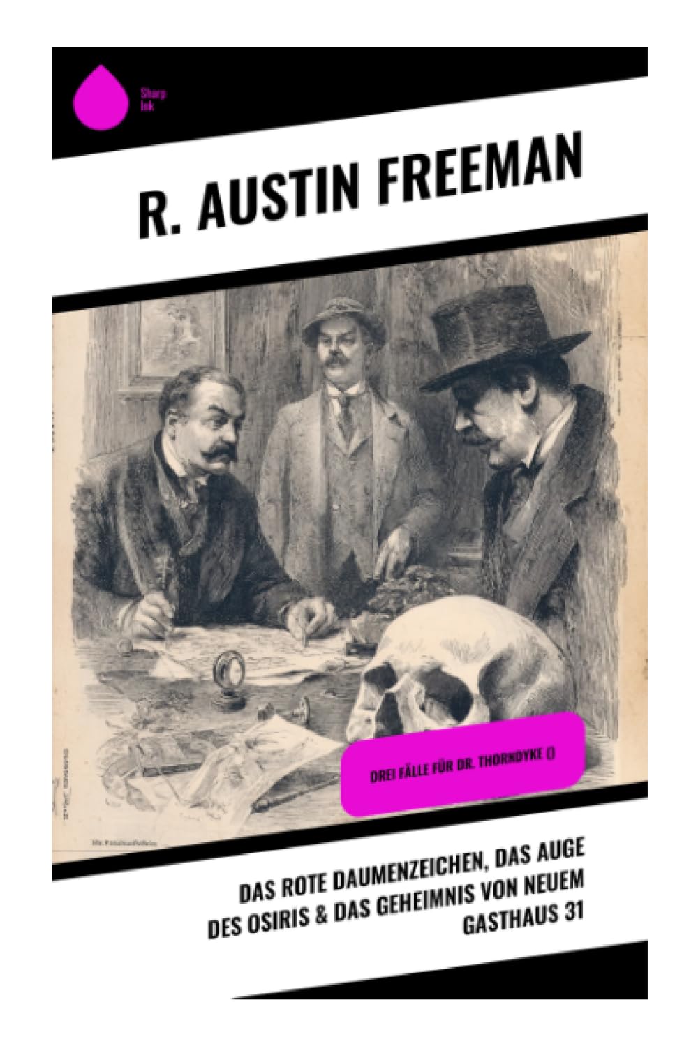 Das rote Daumenzeichen, Das Auge des Osiris & Das Geheimnis von Neuem Gasthaus 31 Contemporary literature