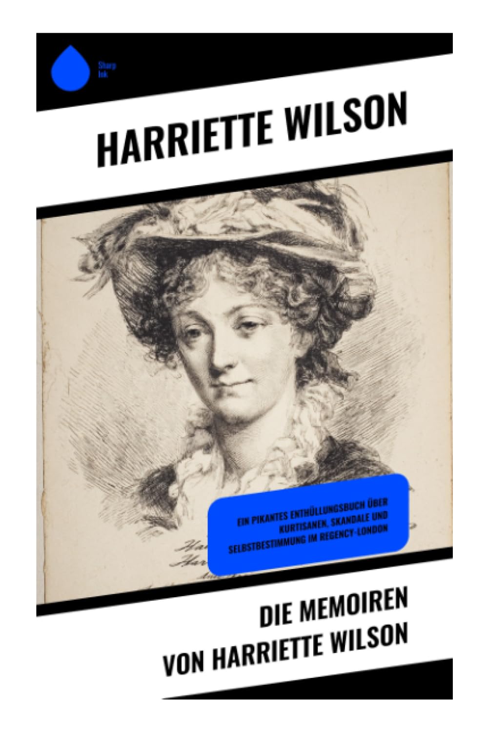 Die Memoiren von Harriette Wilson Memories