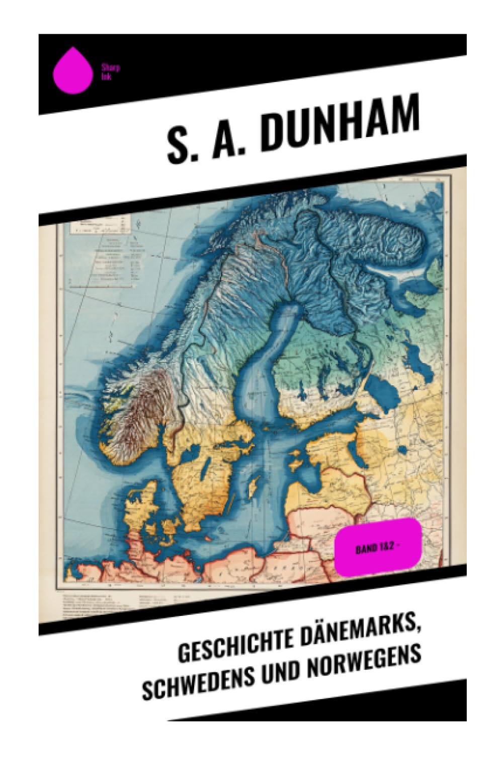 Geschichte Dänemarks, Schwedens und Norwegens Politics & History