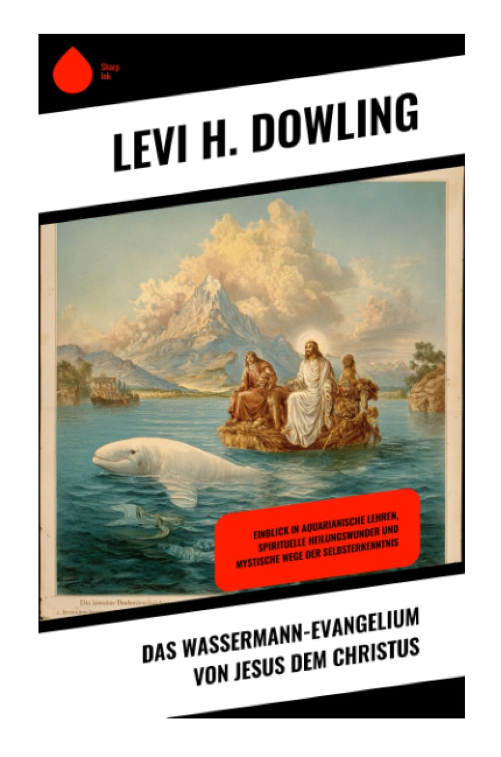 Das Wassermann-Evangelium von Jesus dem Christus Religion & Esotericism