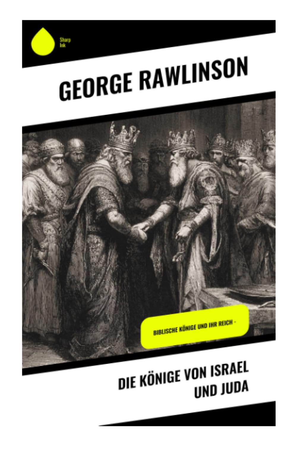 Die Könige von Israel und Juda Religion & Esotericism