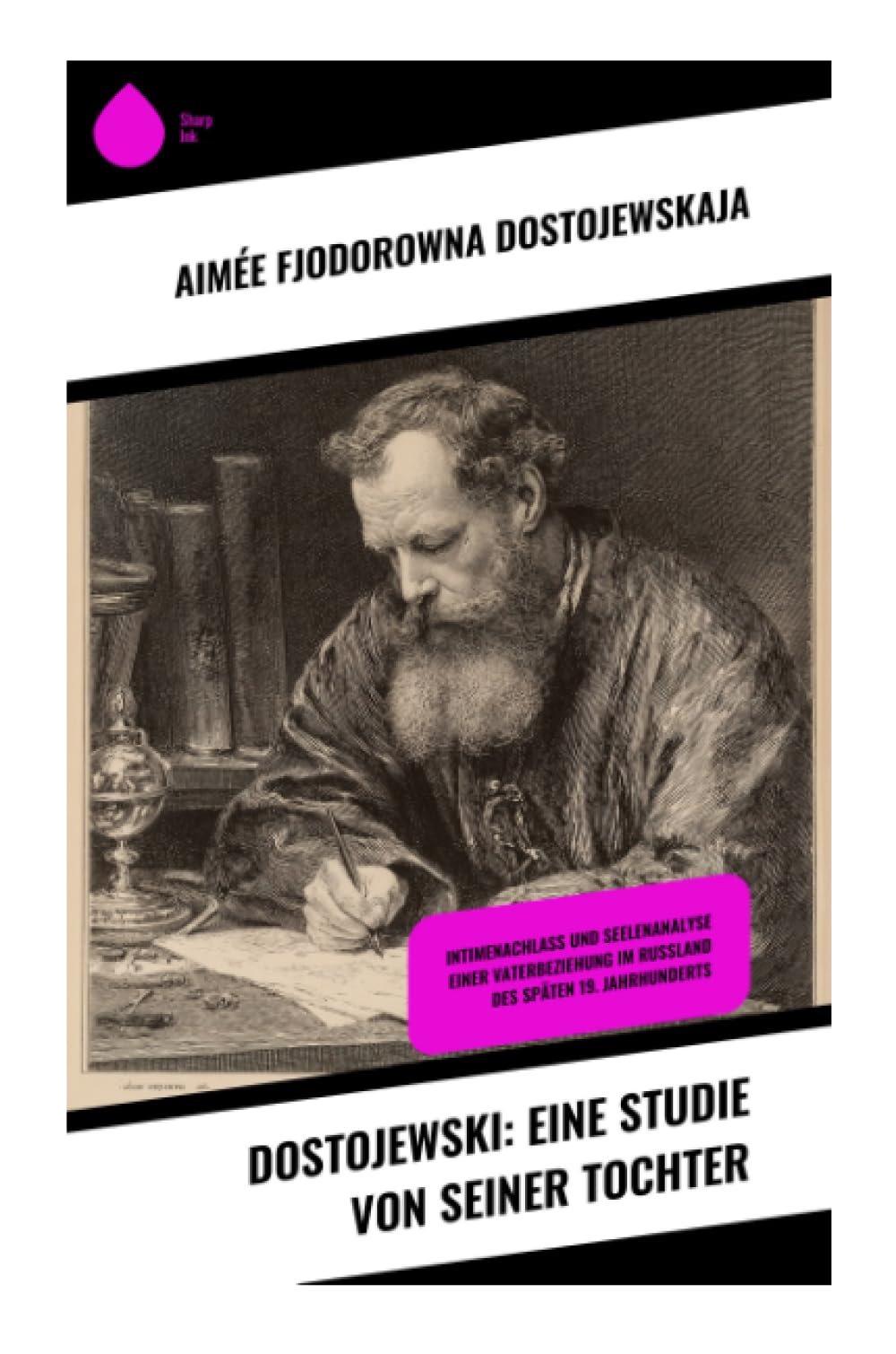 Dostojewski: Eine Studie von seiner Tochter Art & Literature