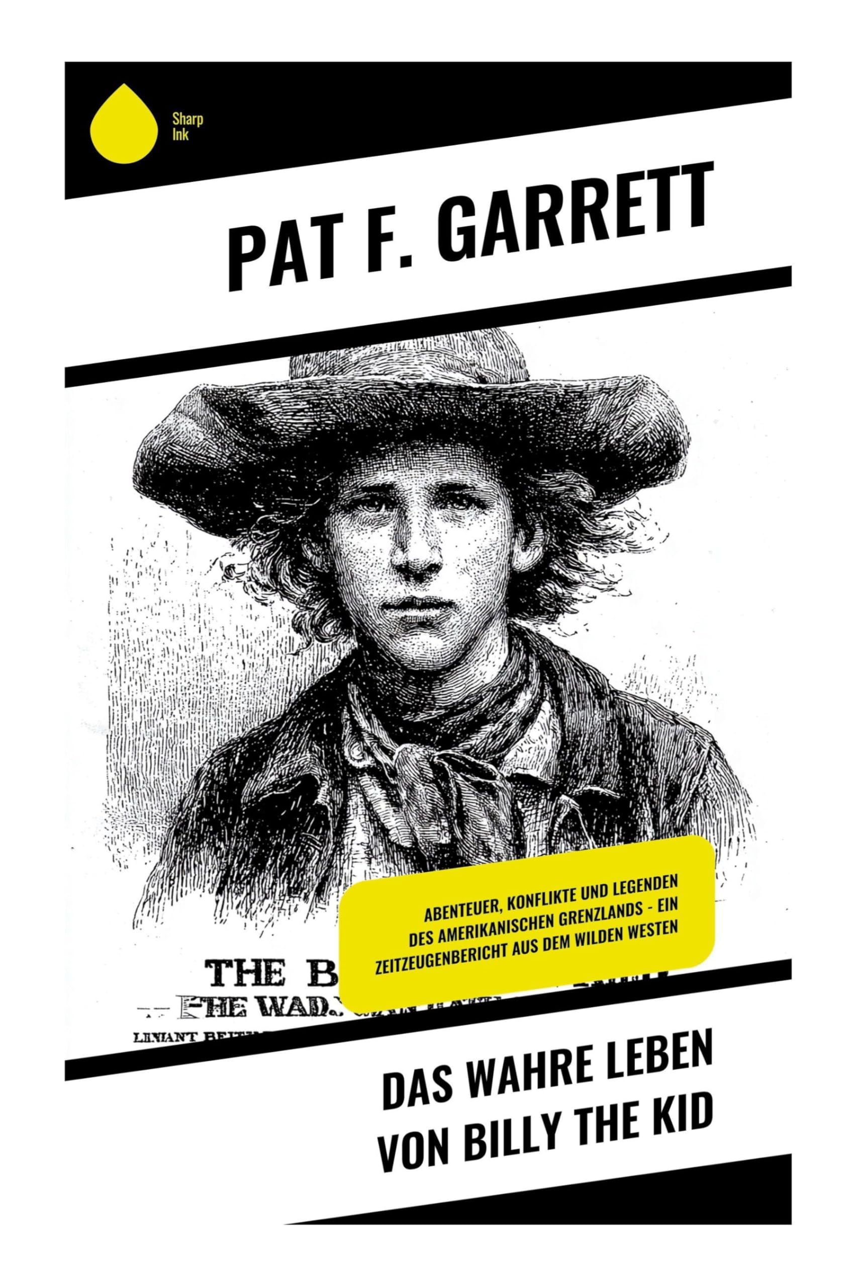 Das wahre Leben von Billy the Kid Memories