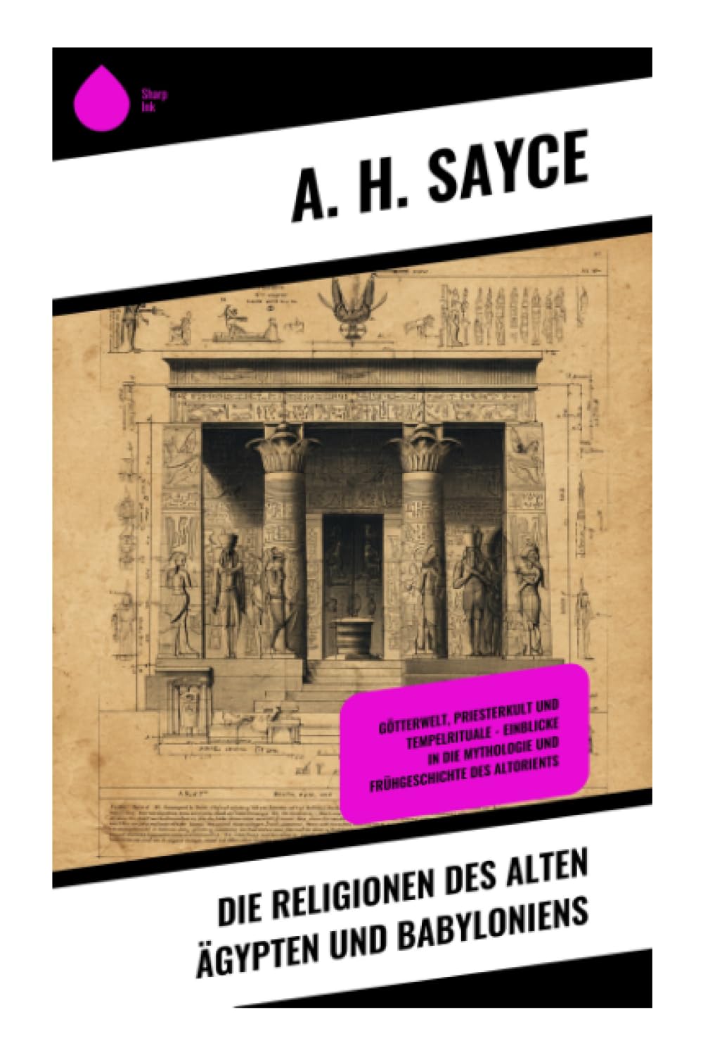 Die Religionen des alten Ägypten und Babyloniens Politics & History