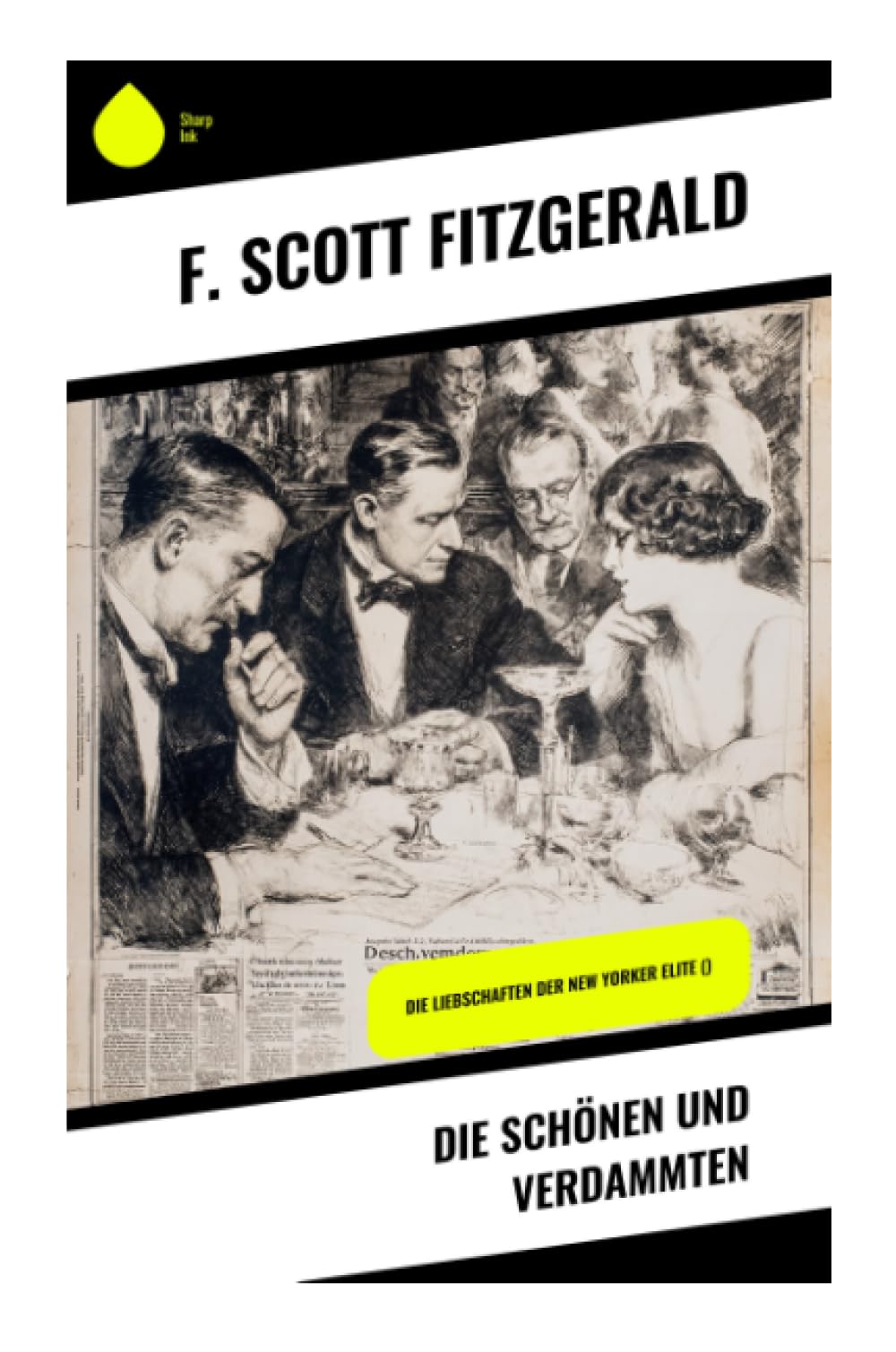 Die Schönen und Verdammten Classics