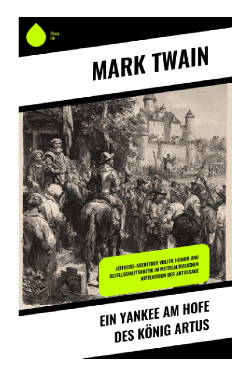 Ein Yankee am Hofe des König Artus Books