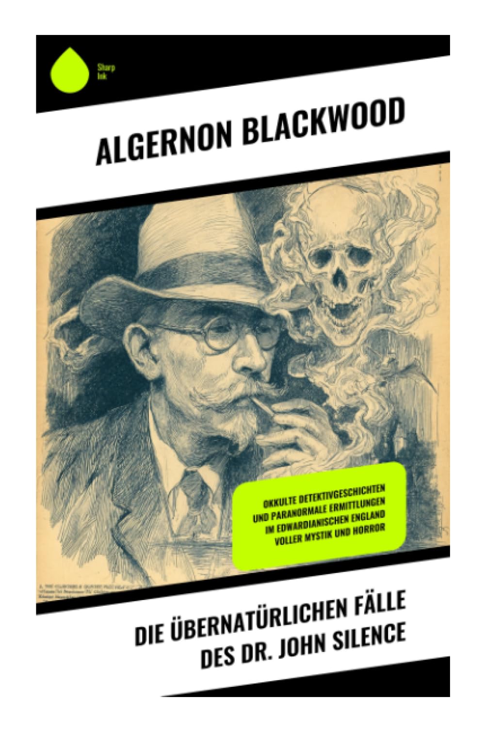 Die übernatürlichen Fälle des Dr. John Silence Horror & Mystery
