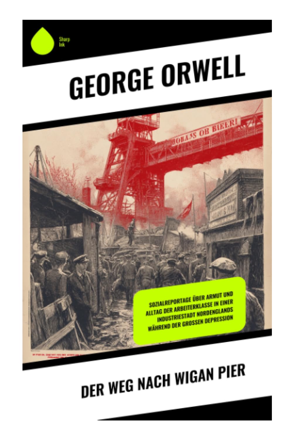 Der Weg nach Wigan Pier Law