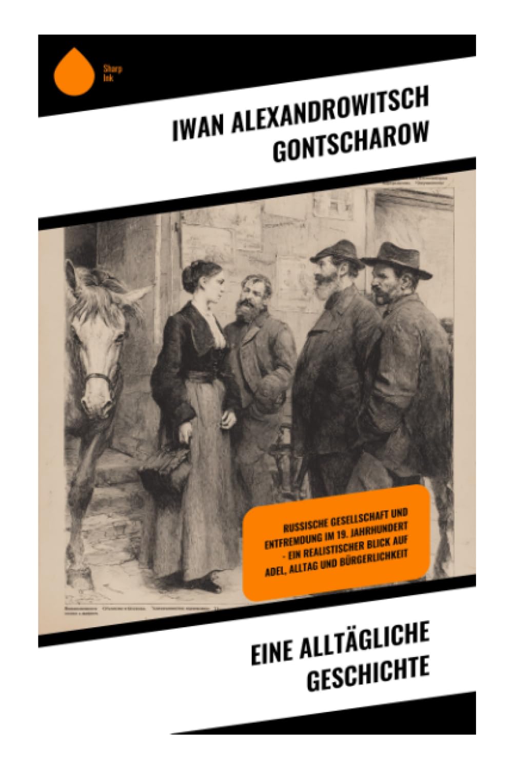 Eine alltägliche Geschichte Classics